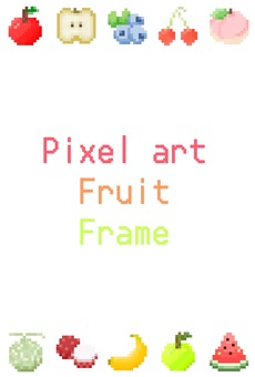 Pixel art frame postcard of fruit Vertical, fruit, dot picture, vertical, JPG and PNG