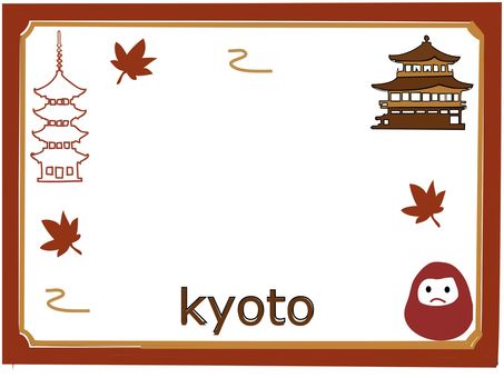 京都の背景・枠(手書き風) 京都の背景・枠(手書き風) 京都,kyoto,和風,日本,観光,秋,紅葉,神社,お寺,五重塔のイラスト素材