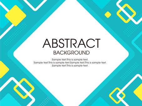 抽象的な背景(青緑と四角) 抽象的な背景(青緑と四角) 幾何学,幾何学模様,抽象,フレーム,青,ブルーグリーン,黄色,背景,ビジネス,枠のイラスト素材