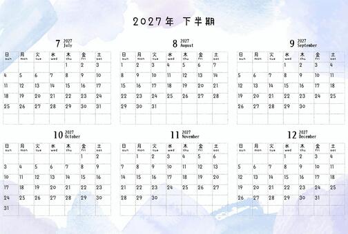 2027年下半期のデザインカレンダー カレンダー,2027年,2027,2027年カレンダー,シンプル,水彩,暦,6ヶ月,スケジュール,予定表のイラスト素材