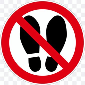 Soil foot prohibition sign Soil foot prohibition sign