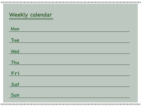 Weekly calendar Weekly calendar