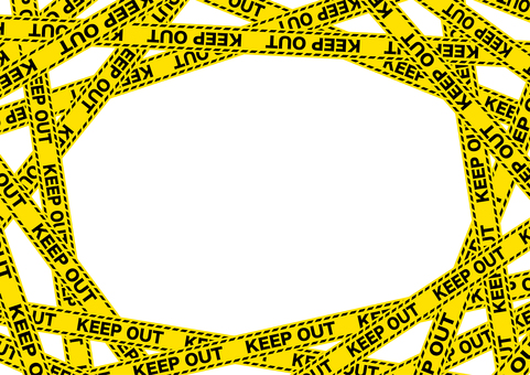 Keep-out off-limits frame Keep-out off-limits frame