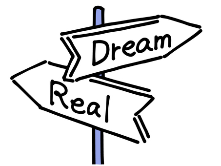 Sign illustration of the crossroads of dreams and reality Sign illustration of the crossroads of dreams and reality